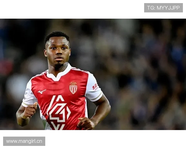 法蒂以三场四球表现当选摩纳哥九月最佳球员展现出色竞技状态